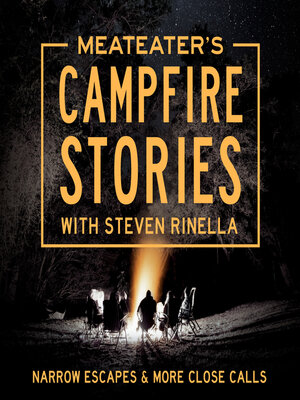 cover image of MeatEater's Campfire Stories